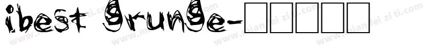 ibest grunge字体转换
